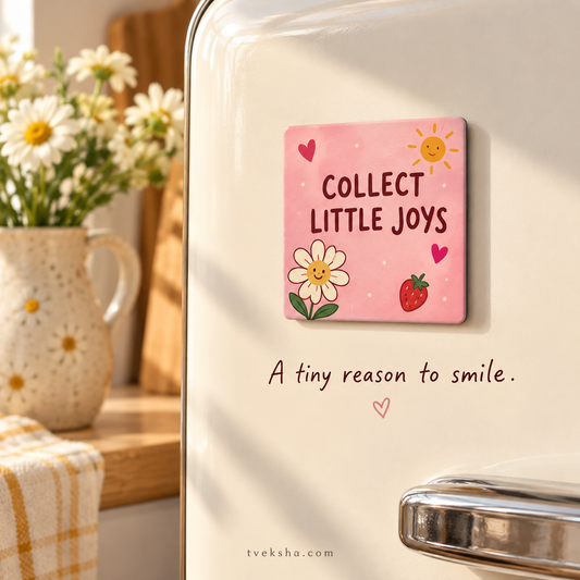 Collect Little Joys – Cute Quote Fridge Magnet